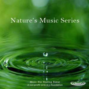 Nature’s Music Series
